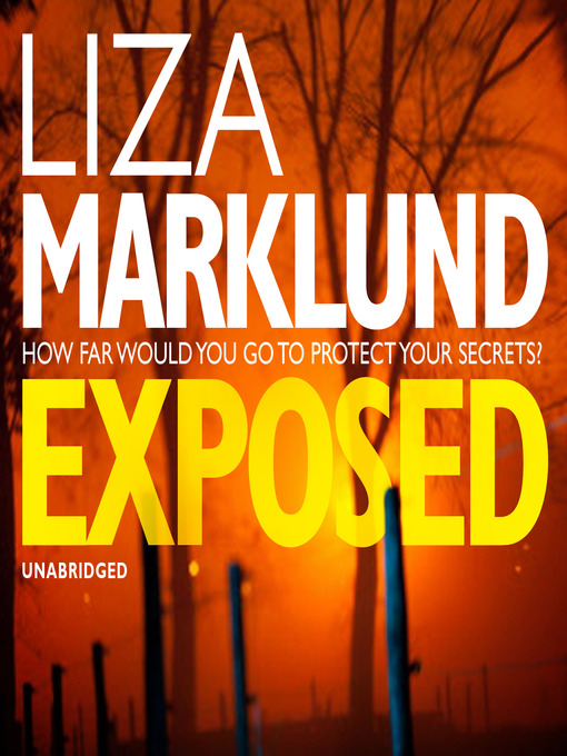 Title details for Exposed by Liza Marklund - Available